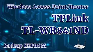 Backup EEPROM TPLink TL-WR841ND V9