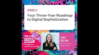 Your Three-Year Roadmap to Digital Sophistication