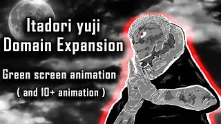 Itadori Domain Expansion MANGA ANIMATION (10 + )GREEN SCREEN (JJK) #capcutpc #itadori #itadoriyuuji