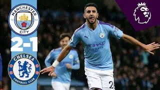 HIGHLIGHTS | MAN CITY 2-1 CHELSEA | GOALS, PLUS MAHREZ REACTION