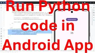 How to run Python code in Android App?