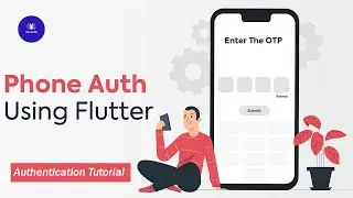 Phone Authentication In Firebase Flutter | Firebase OTP | Authentication Tutorial