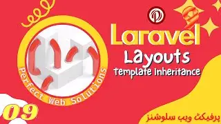 Part 09 | Laravel 9 Tutorial Series in Urdu/Hindi | How to Build Layouts with Template Inheritance