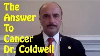 If you have cancer do this now by Dr. Leonard Coldwell