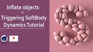 Inflate objects by Triggering SoftBody Dynamics Tutorial