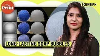 Scientists create long-lasting soap bubbles that don't pop for over a year