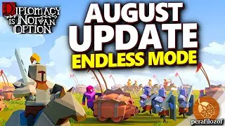 🏆New Units, Skills & Tech in Diplomacy is Not an Option August Update | Endless mode EP #13