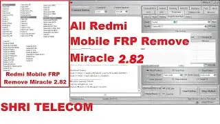 All Redmi Mobile FRP Remove Miracle 2.82 - Shri Telecom