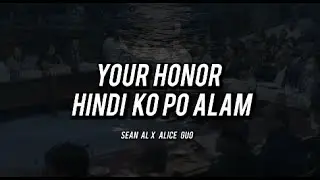 Sean Al X Alice Guo - Your Honor hindi ko po alam TIKTOK Viral (Lyric Video)