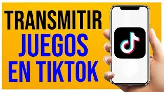 Como Transmitir Juegos en Tiktok 2025