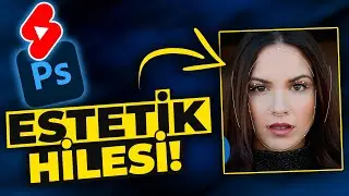 PHOTOSHOP ile YÜZ ESTETİĞİ YAPMAK! 😄 