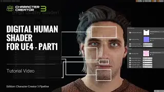 Character Creator 3 Tutorial - Digital Human Shader for Unreal Engine 4: Part 1