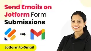 How to Send an Email When a Form is Submitted in Jotform - Jotfrom Gmail Integration