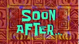 Soon After... | SpongeBob Time Card 