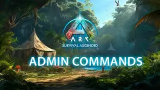 Ark Survival Ascended Admin Commands Guide! 