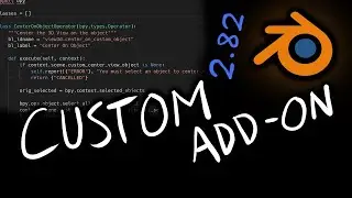 Tutorial: Write Your Own Blender 2.82 Add-on - Operators and Custom Properties