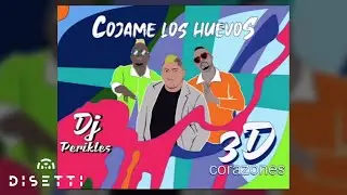 Cójame Los Huevos - Dj Perikles Feat. 3D Corazones (Audio Oficial) | Salsa Choke