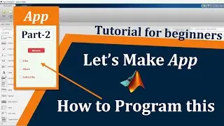 Matlab App designer Tutorial 3 | Full App in MATLAB | Build GUI in Matlab app designer