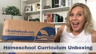 Homeschool Curriculum Unboxing