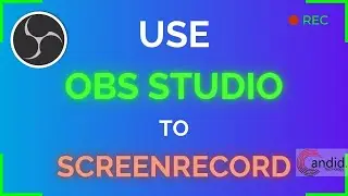 How to use OBS Studio to record screen? | Candid.Technology