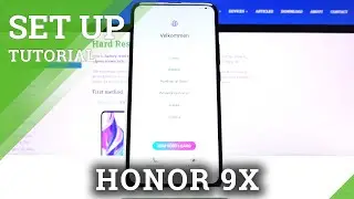 How to Set Up HONOR 9x – Activation & Configuration