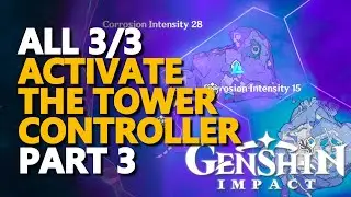 Activate the tower controller Genshin Impact Part 3