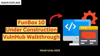 FunBox Under Construction VulnHub Walkthrough 2022 [Hindi-Urdu]