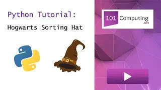 Hogwarts Sorting Hat | Python Challenge | 101Computing.net