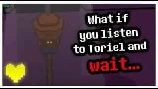 What if you wait after falling down? (Undertale Yellow)