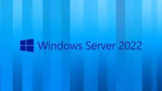 Windows Server 2022 Tutorial for Beginners