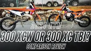 2024 KTM 300 XCW OR XC TBI? RIDE REVIEW COMPARSION