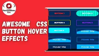 Awesome CSS Button Hover Effects using HTML & CSS | #ProgrammingEye