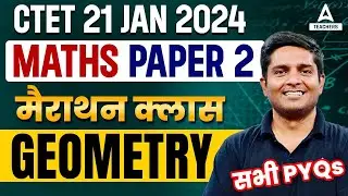 CTET Maths Paper 2 Marathon | Geometry For CTET Paper 2 By Ayush Sir