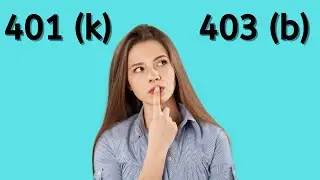 What is a 401(k) | What is a 403(b) | Mindful In Minutes