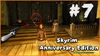 В ТЕНЯХ. ПОКУШЕНИЕ НА ЯРЛА ВАЙТРАНА ►The Elder Scrolls V: Skyrim — Anniversary Edition #7