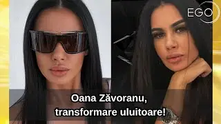 Oana Zăvoranu, transformare uluitoare! Cum arăta înainte de a fi celebră și cum a ajuns să...