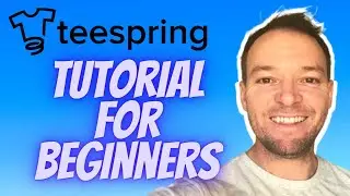 Teespring Tutorial For Beginners 2021