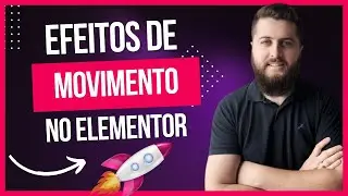 Como fazer Efeitos de Movimento no Elementor (FLOATING EFFECTS)