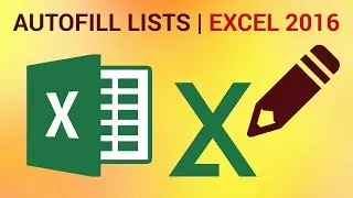 How to Create Custom Autofill Lists in Excel 2016 - Autocomplete Lists