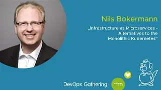 DevOps Gathering 2020 | Infrastructure as Microservices by Nils Bokermann