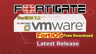 How to Install Fortigate VM on VMware Workstation - FREE Download Fortigate VM Latest Release