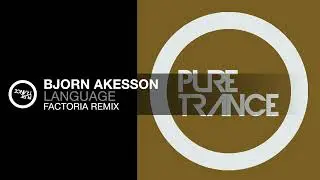 Bjorn Akesson - Language (Factoria Remix)