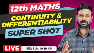 Continuity and Differentiability🔥 Detailed One Shot | Class 12 Maths Ch 5 | SUPER SHOT SERIES