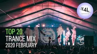 TOP 20 OF 2020 February (Progressive & Uplifting Trance Mix) | TranceForLife