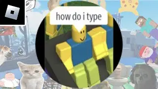 Roblox Find the Memes: how to get 