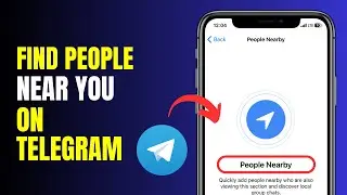 Find People Near You On Telegram | See Telegram Friends Near You