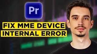 How To Fix MME Device Internal Error Premiere Pro (2024) - Step by Step