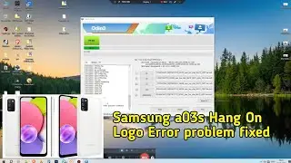 Samsung a03s hang on logo । Samsung a037f flashing