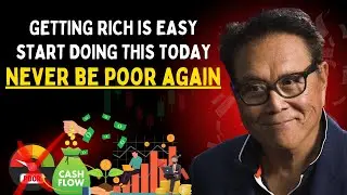 "You Will Never Be Poor Again!" START DOING THIS TODAY! | Robert Kiyosaki