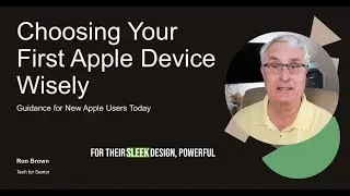 Choosing your first Apple Device Wisely